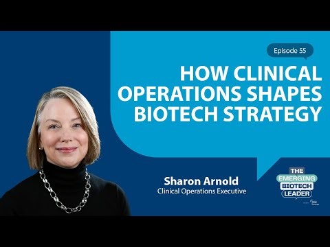 How Clinical Operations Shapes Biotech Strategy| Clinical operations in emerging biotechs
