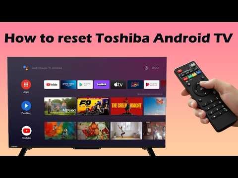 How to Reset Toshiba Android TV