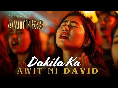 Dakila Ka | Awit 145:3/ Tagalog Worship Song (Official Lyric Video)