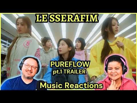 Le Sserafim (Pureflow Album Pt 1 Trailer Video) | Couples Reaction!
