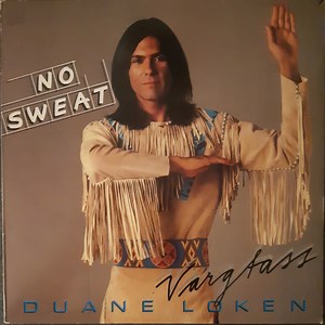 Duane Loken - No Sweat