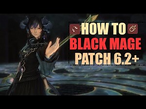 FFXIV Endwalker Patch 6.2 Level 90 Black Mage Guide, Opener, Rotation, Stats, etc [Outdated]