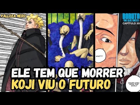 BORUTO TWO BLUE VORTEX | CAPÍTULO 30 – O PLANO SOMBRIO DE KASHIN KOJI