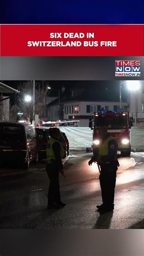 Switzerland: Six Dead In Swiss Bus Fire As Police Probe Arson Angle #shorts