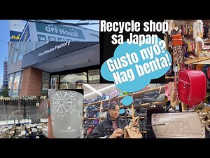 PINAY in JAPAN | RECYCLE SHOP SA JAPAN + ano kaya ang binili ni Jackie? #ukayukayjapan #recyclejapan