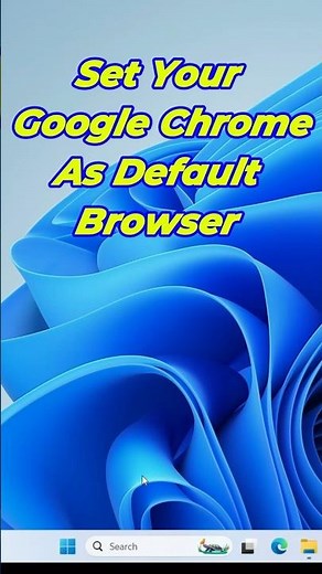 Set Google Chrome as default browser #shortsvideo #windows