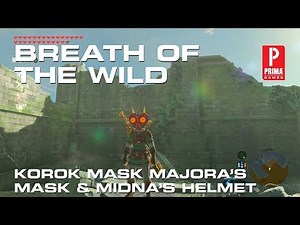The Legend of Zelda: Breath of the Wild - How to Find the Korok Mask Majora Mask and Midnas Helmet