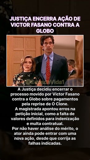 Justiça extingue processo de Victor Fasano contra a Globo sobre reprise de O Clone