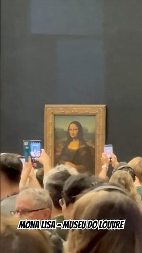 Mona Lisa - Museu do Louvre - Paris