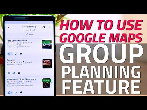 How to Use the Group Planning Feature on Google Maps