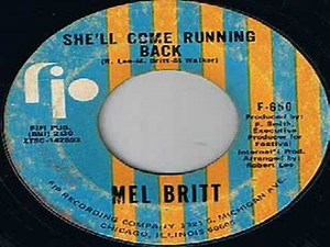 Mel Britt - She'll Come Running Back