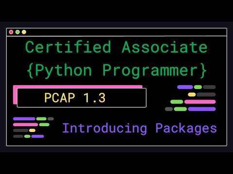 PCAP 1.3 - Introducing Packages - Certified Associate Python Programmer