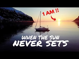 24 hours where the sun never sets - Sailing Alluring Arctic [ep18]