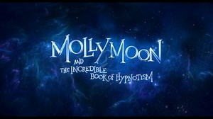 Molly Moon y el Increible libro del Hipnotismo (Trailer Castellano)