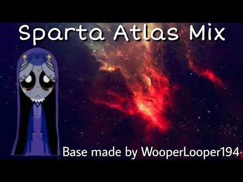 Sparta Atlas Mix [Reuploaded]
