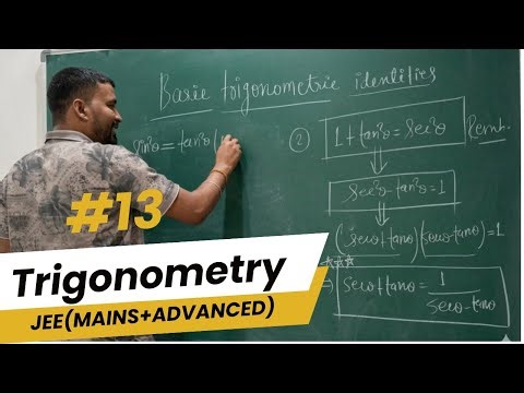 #13 Trigonometry class 11 | IIT-JEE mathematics | Cbse maths.