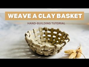 Pottery at Home: Easy Rustic Clay Basket Tutorial (No Wheel Needed!)
