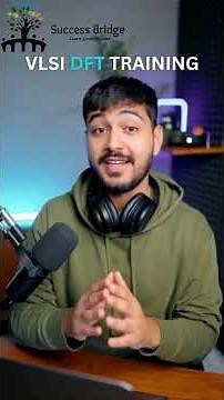 VLSI DFT TRAININGS | Success Bridge