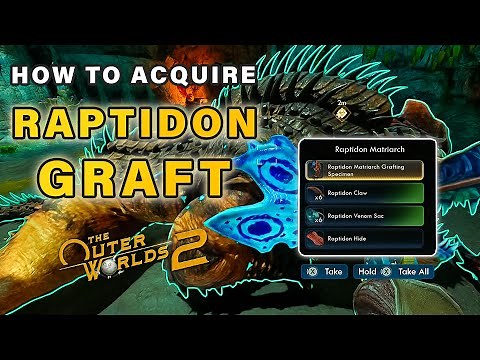 How to Acquire the Raptidon Matriarch Graft | Better Than Nature Companion Quest ► Outer Worlds 2