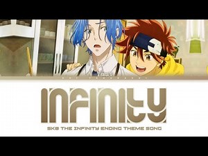 優里 (Yuuri) 「インフィニティ」 (Infinity) Ending theme of SK8 the Infinity Lyrics [Kan_Rom_Eng]