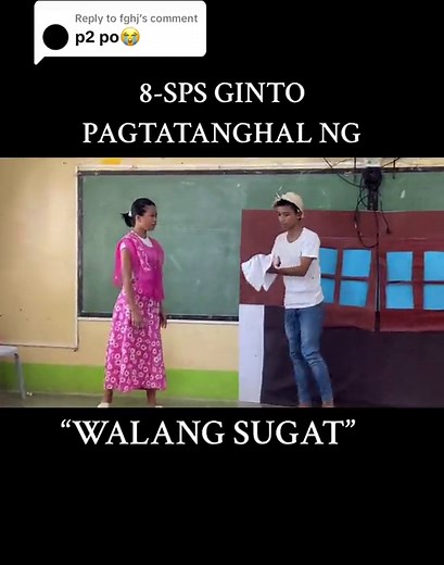 8-SPS GINTO PAGTATANGHAL NG “WALANG SUGAT”