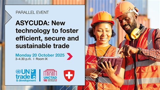 ASYCUDA — new technology to foster efficient, secure and sustainable trade