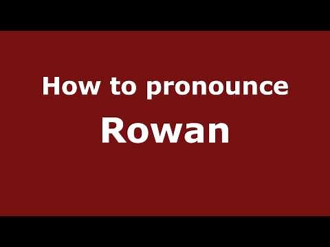 How to Pronounce Rowan - PronounceNames.com