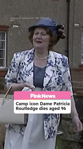 795K views · 24K reactions | Queer icon Dame Patricia Routledge, known for playing iconic Hyacinth Bucket in 'Keeping Up Appearances' has died at the age of 96. | PinkNews | Facebook