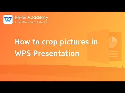 [WPS Academy] 1.5.7 PPT: How to crop pictures in WPS Presentation