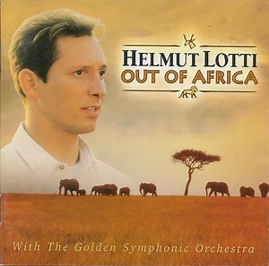 Helmut Lotti With The Golden Symphonic Orchestra - Out Of Africa