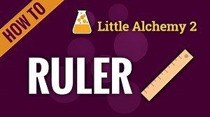 ruler - Little Alchemy 2 Cheats