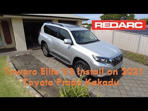Redarc Towpro Elite V3 - Install on Toyota Prado 150 2021 Kakadu