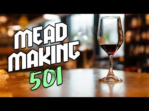 Mead Making 501: Making More Impressive Mead