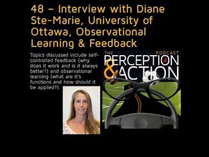 48 – Interview with Diane Ste-Marie, University of Ottawa, Observational Learning & Feedback