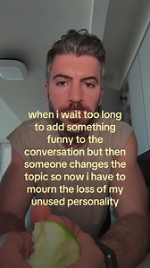 When I Wait Too Long to Add a Joke — Losing My Unused Personality