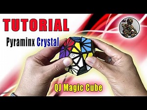 TUTORIAL / PYRAMINX CRYSTAL / QJ MAGIC CUBE / SUPER FÁCIL