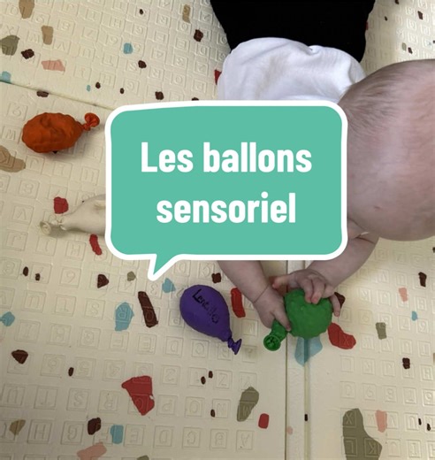 Les ballons sensoriels : activités pour bébés à partir de 6 mois