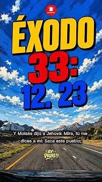 EXODUS 33: 12. 23