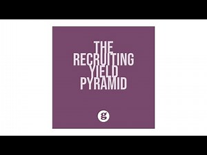 The Recruiting Yield Pyramids