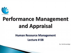 Performance Management and Appraisal (Lecture 08) | HR Management