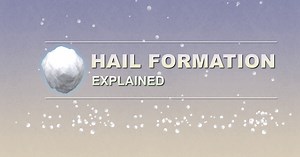 How hail forms and why it can be dangerous