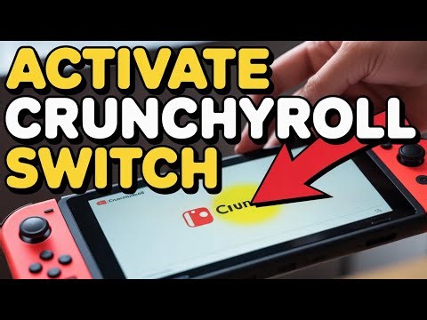 How to activate Crunchyroll on Nintendo Switch - Quick Guide