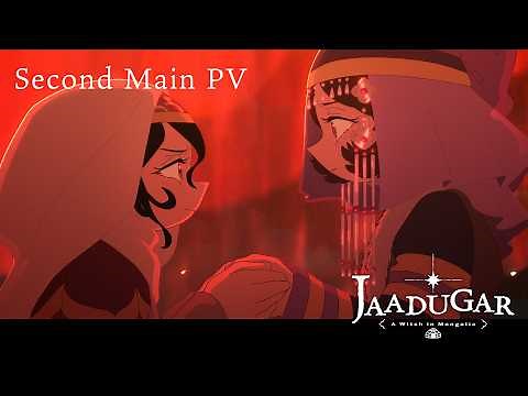 Jaadugar: A Witch in Mongolia Second Main PV | Premieres July 4th 11:00pm JST featuring episodes 1&2