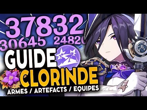 UNE DPS UNIQUE ! Guide CLORINDE : Artéfacts, Teams & Armes ! | Genshin Impact