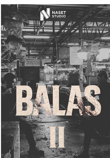 Behind the Scenes of BALAS II Short Film