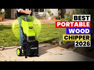 The 6 Best Portable Wood Chippers 2026 🔥 Top Rated & Budget Picks for Every Yard 🌿