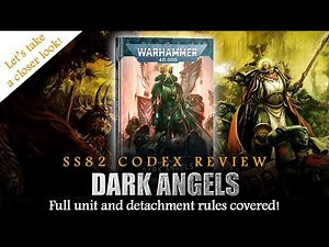 Dark Angels Space Marines CODEX Supplement Full Review Warhammer 40K 10th Edition