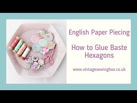 English Paper Piecing - How to Glue Baste Hexagons