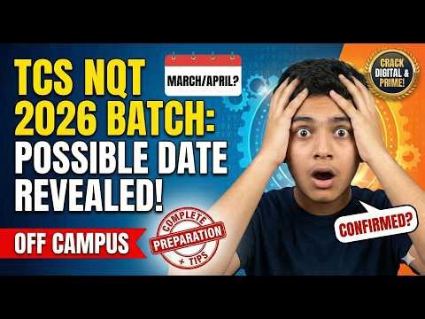 🔴 TCS NQT 2026 Batch Exam Date (March/April)? | Complete Preparation to Crack Digital & Prime!
