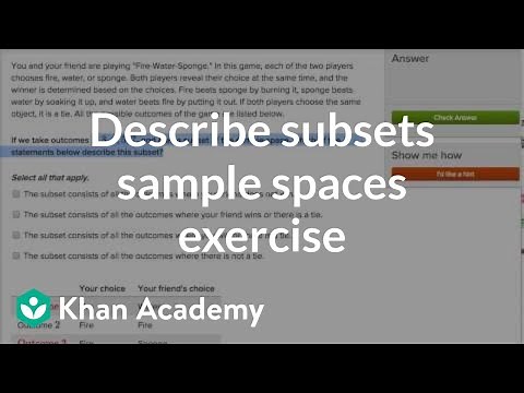 Describing subsets of sample spaces exercise | Probability and Statistics | Khan Academy